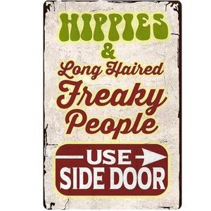 Hippies & Freaky People Sign